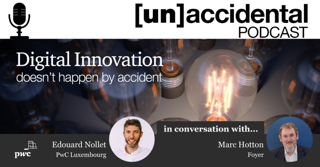 [un]accidental podcast #3: A talk with Marc Hotton, Innovation Coordination Officer, Foyer